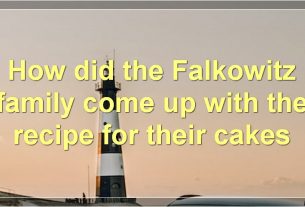 How did the Falkowitz family come up with the recipe for their cakes