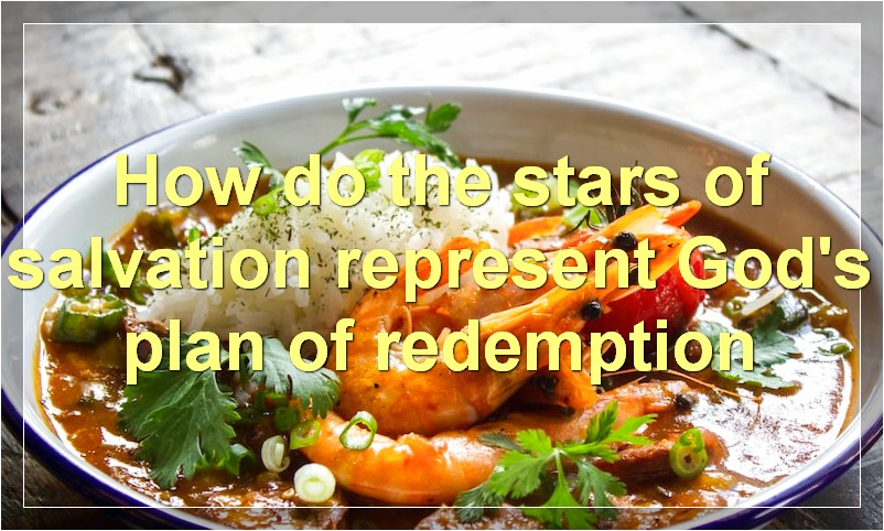 How do the stars of salvation represent God's plan of redemption