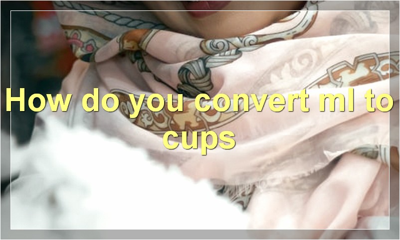 How do you convert ml to cups