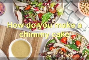How do you make a chimmy cake