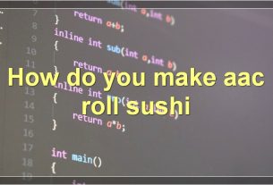 How do you make aac roll sushi