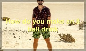 How do you make an 8 ball drink