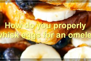 How do you properly whisk eggs for an omelet
