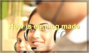 How is eggnog made