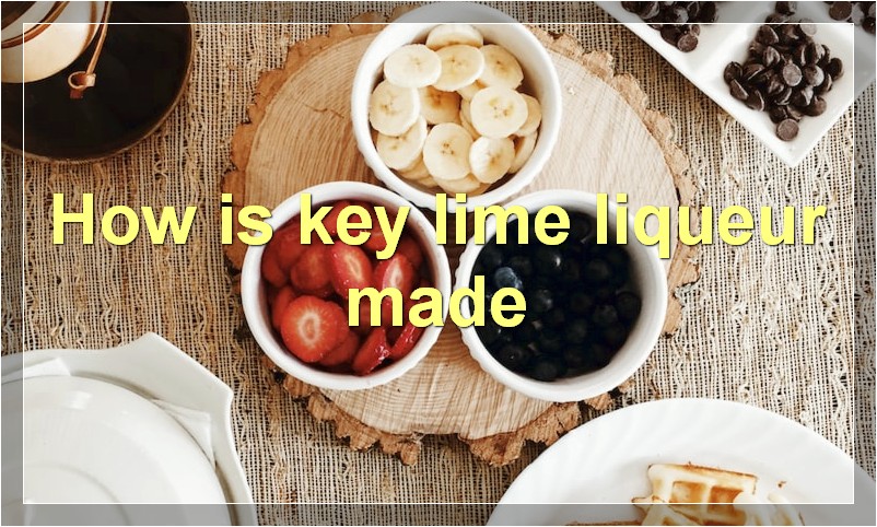 How is key lime liqueur made