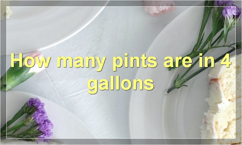 How many pints are in 4 gallons