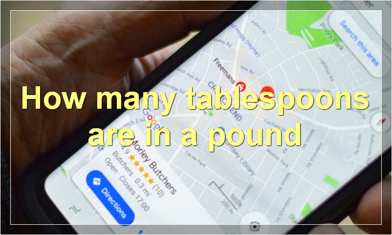 How many tablespoons are in a pound
