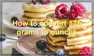 How to convert 175 grams to ounces