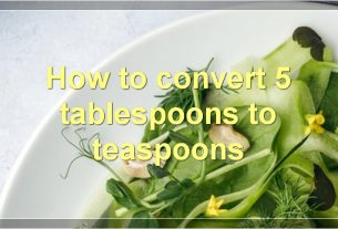 How to convert 5 tablespoons to teaspoons