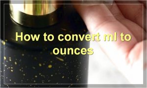 How to convert ml to ounces