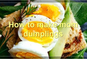 How to make mom dumplings