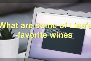 What are some of Lisa's favorite wines