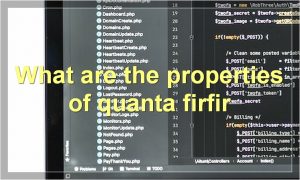 What are the properties of quanta firfir
