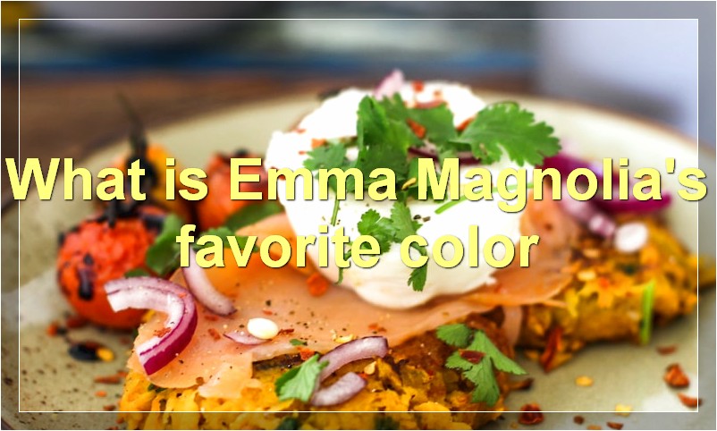What is Emma Magnolia's favorite color