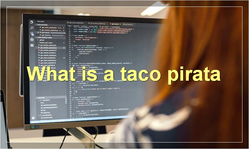 What is a taco pirata
