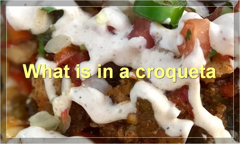 What is in a croqueta