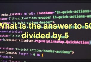 What is the answer to 50 divided by 5