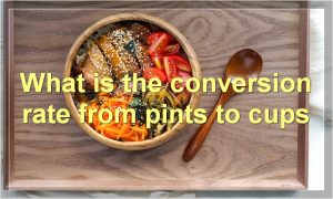 What is the conversion rate from pints to cups