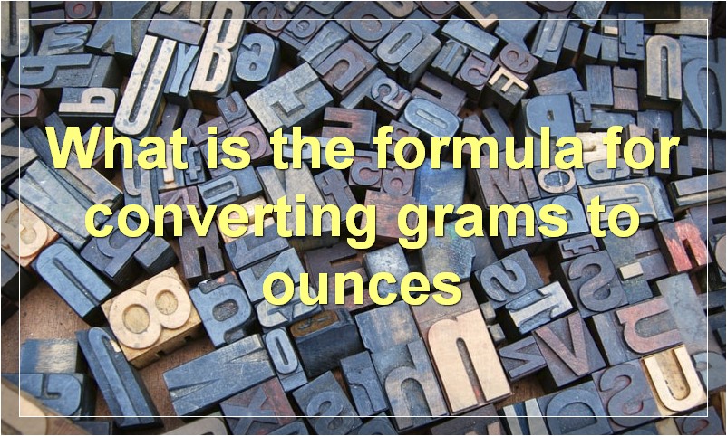 What is the formula for converting grams to ounces