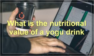 What is the nutritional value of a yogu drink