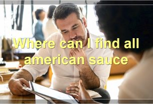 Where can I find all american sauce