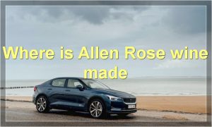 Where is Allen Rose wine made