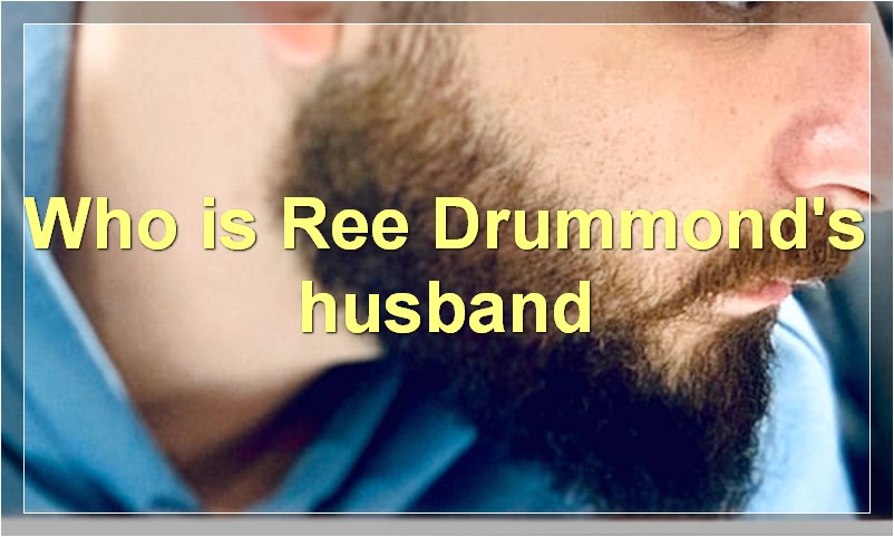 Who is Ree Drummond's husband