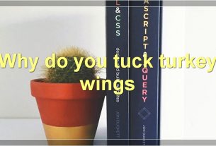 Why do you tuck turkey wings