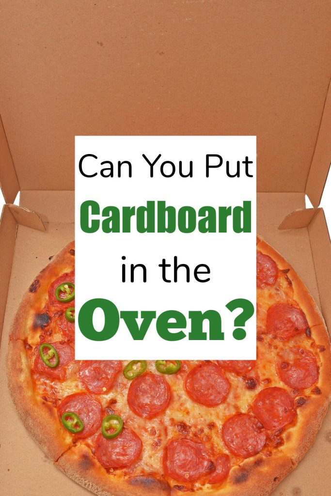 Can You Put Cardboard in the Oven Safely? Food Readme